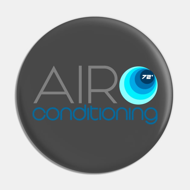 (I appreciate) Air Conditioning Pin by Mammoth Undertaking, Ltd.