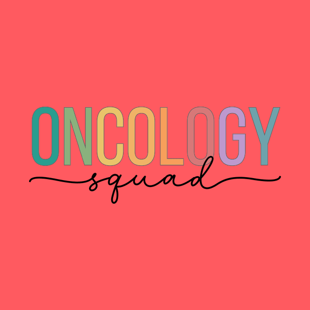 Oncology Squad by RefinedApparelLTD