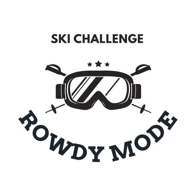 Rowdy mode ski challenge by GloriaArts⭐⭐⭐⭐⭐