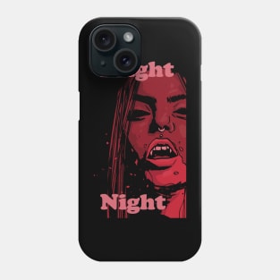 FRIGHT NIGHT Phone Case