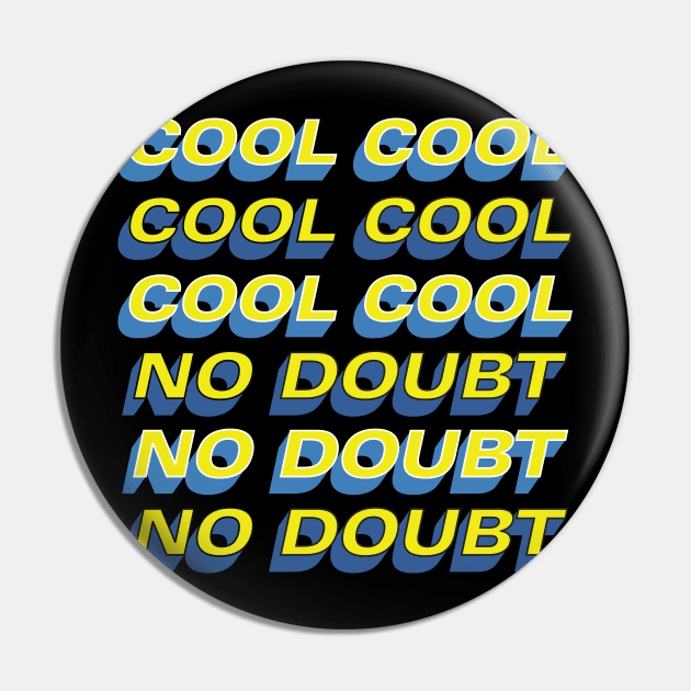 COOL COOL COOL NO DOUBT NO DOUBT NO DOUBT Pin by laimutyy