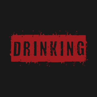 Drinking T-Shirt