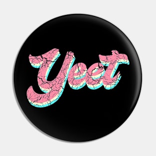 Yeet Colors Pin