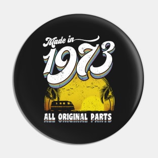 Made in 1973 All Original Parts Pin
