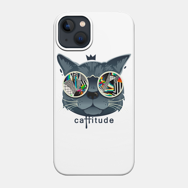 CATTITUDE - Funny Cats - Phone Case