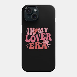 In My Lover Era, Funny Valentines Day Phone Case