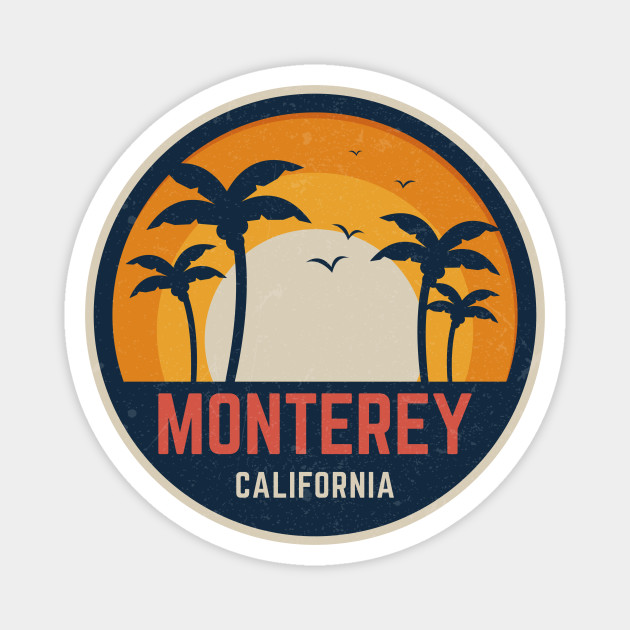 Monterey California Monterey California TeePublic