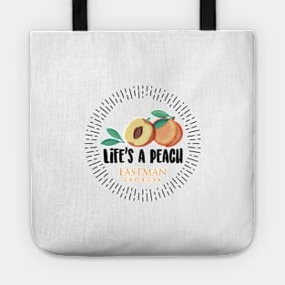 Life's a Peach Eastman, Georgia Tote