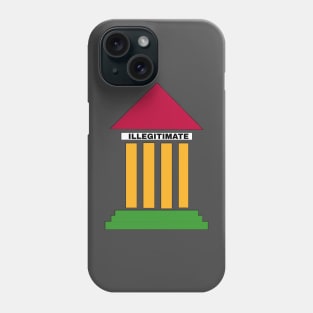 SCOTUS IS ILLIGITIMATE - Colors - Front Phone Case