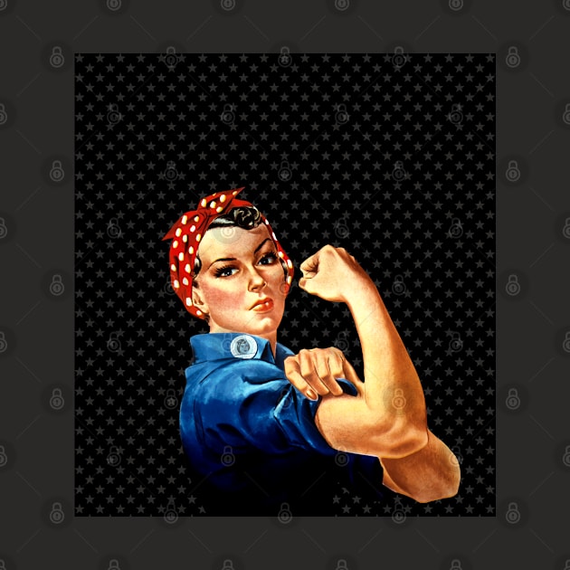 Rosie the Riveter- Black Background with Star Pattern Design by best-vibes-only