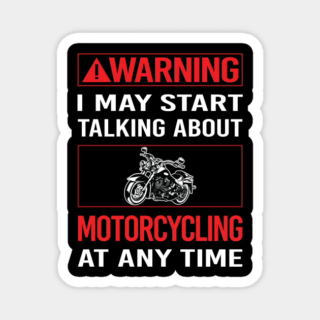 Red Warning Motorcycling Motorcycle Motorbike Motorbiker Biker Magnet by relativeshrimp