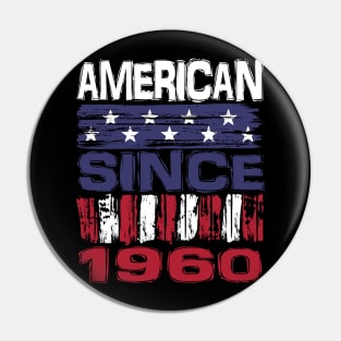 American Since  1960 Pin