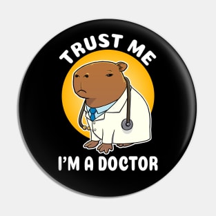 Trust me I'm a doctor Capybara Doctor Costume Pin