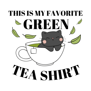 This Is My Favorite Green Tea Shirt T-Shirt