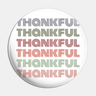 Retro Thanksgiving Thankful Sign With Vintage Font Aesthetic Pin