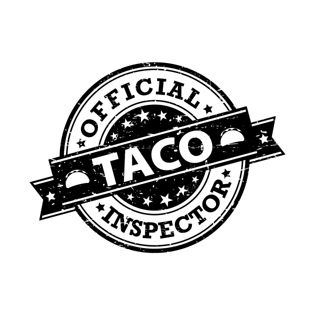 Official Taco Inspector - black design by verde