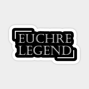 Euchre Legend Magnet