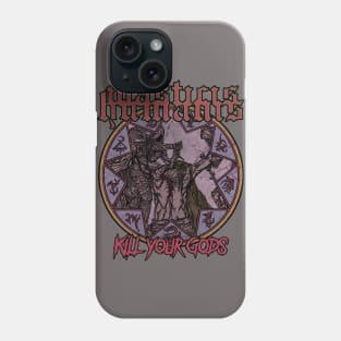 kill your gods Phone Case