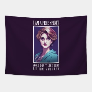 I am a Free Spirit - Some don´t like that, but that´s who I am - Black - Quote II - Diana Tapestry