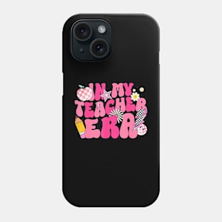 In My Teacher Era Groovy Retro Back To School Phone Case