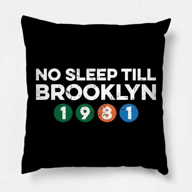 No Sleep Till Brooklyn Pillow by The Soviere