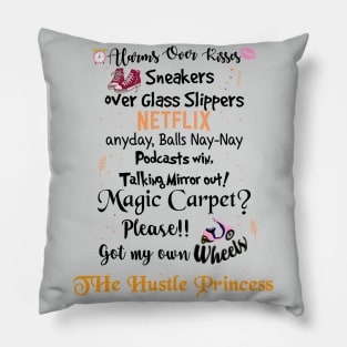 Hustle Princess Pillow