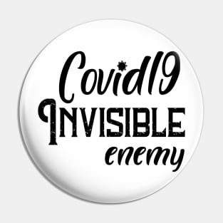 covid19 invisible enemy Pin