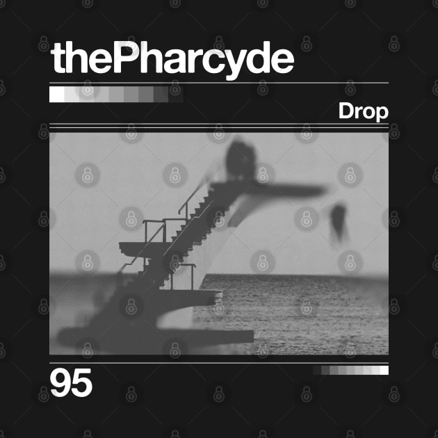 Drop // The Pharcyde - Artwork 90's Design by solutesoltey