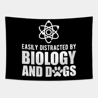 Biologist - Easily distracted by biology and dogs Tapestry