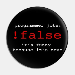 Programmer joke Pin