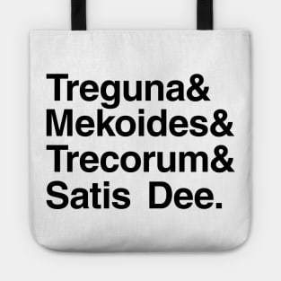 Treguna Mekoides Trecorum Satis Dee Tote