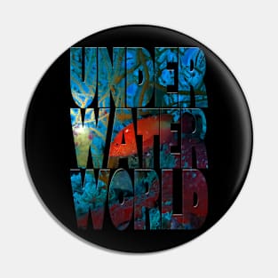 Underwaterworld Pin