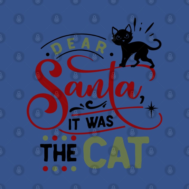 Dear Santa it was the cat by holidaystore