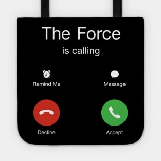 The Force is Calling Tote