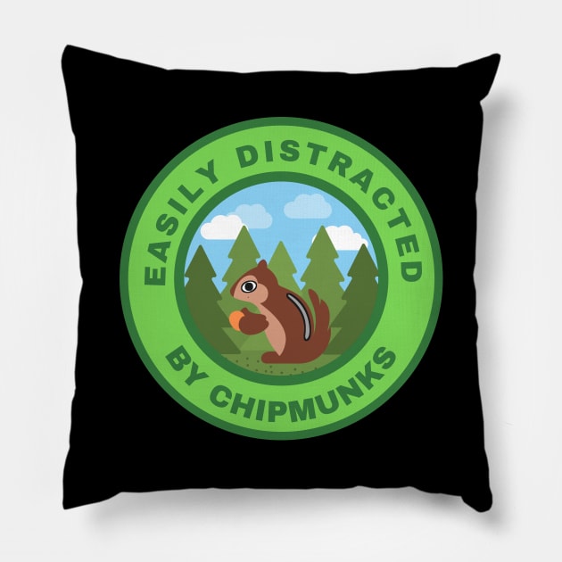 Easily distracted by Chipmunks Pillow by InspiredCreative