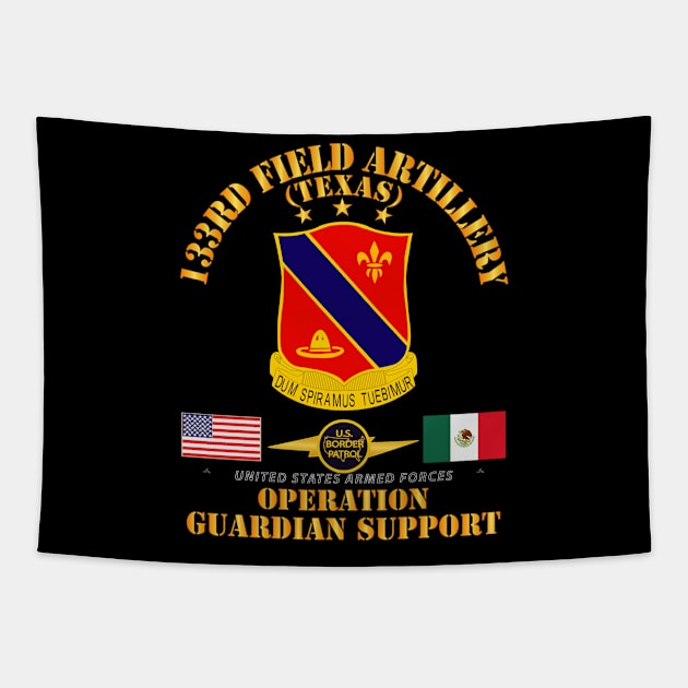 Guardian Support - 133rd Field Artillery Regiment w Border Patrol Tapestry by twix123844