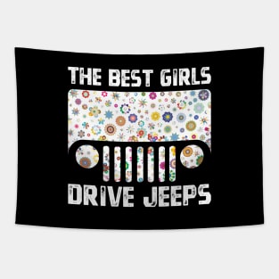 The Best Girls Drive Jeeps Perfect Flower Jeeps Women Jeeps Vintage Design for Jeep Lovers Tapestry