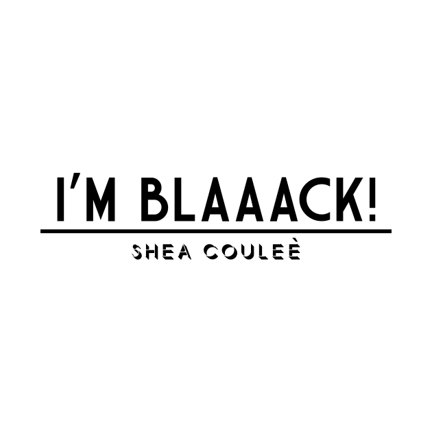 Shea Couleè entrance quote by giadadee