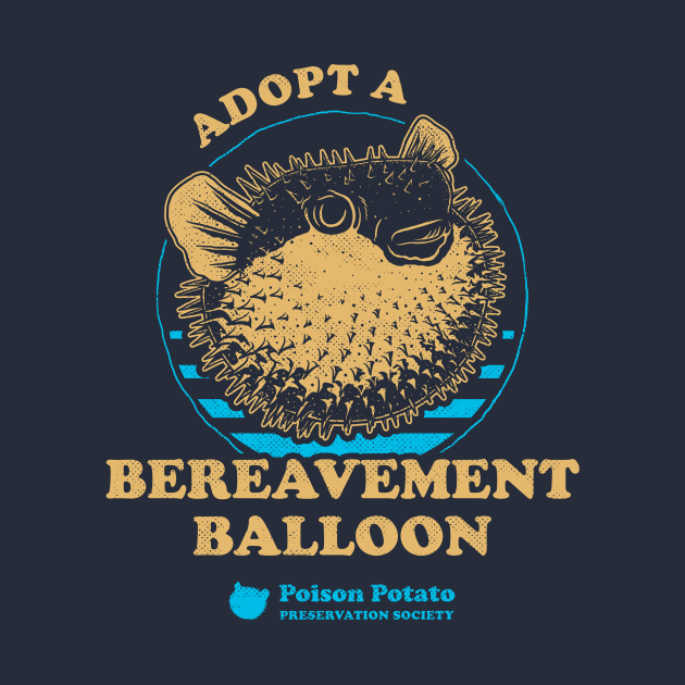 Adopt A Bereavement Balloon by dumbshirts