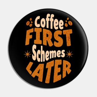 Coffee quote Pin