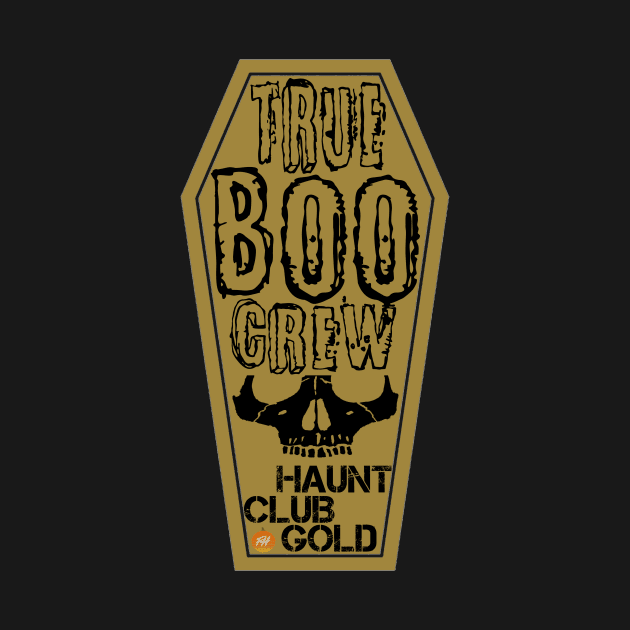 Haunt Club Gold True Boo Crew Coffin by The Fall Horsemen