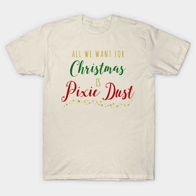 All We Want For Christmas (Color) - Disney Christmas - T-Shirt