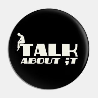 Talk about it! Suicide Prevention Pin