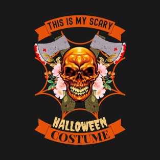 This Is My Scary Halloween Costume T-Shirt