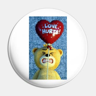 Love Hurts Pin