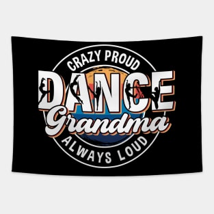 Dance Grandma Tee Dance Grandma Gift Dance Lover Tee Gift for Grandma Tapestry