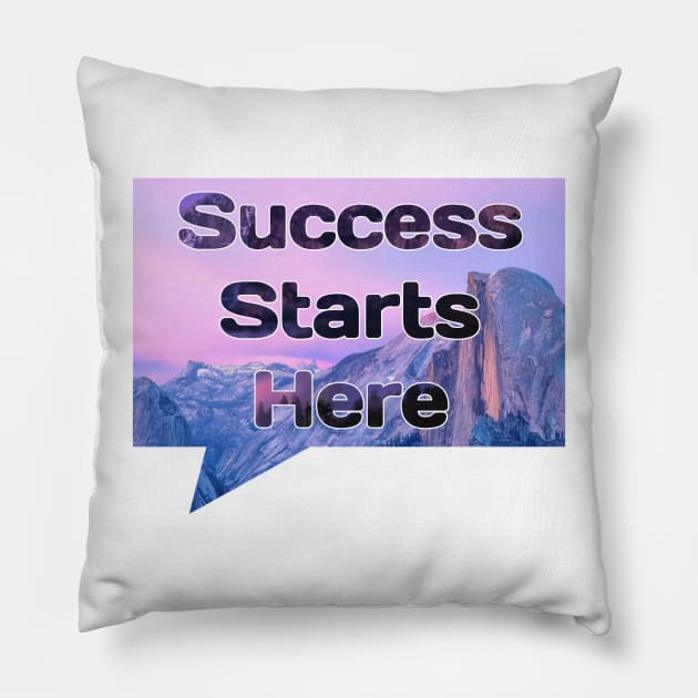 Success starts here Pillow by Shopoto