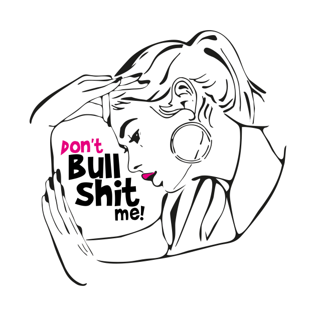 Don't bullshit me! by Chaoscreator