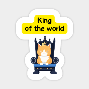 Cute Affirmation Cat - King of the world | Cat Meme | Cat Lover Gift | Law of Attraction | Positive Affirmation | Cat Love Magnet