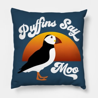 Puffins Say Moo Funny design Pillow